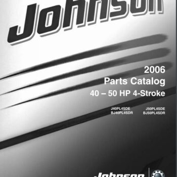 2006 Johnson Evinrude 40, 50HP 4-Stroke Outboard Parts Catalog Manual